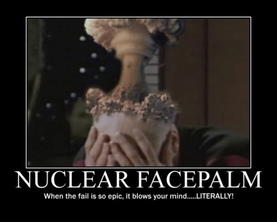 2229077-nuclear_facepalm_poster_by_nianden.jpg